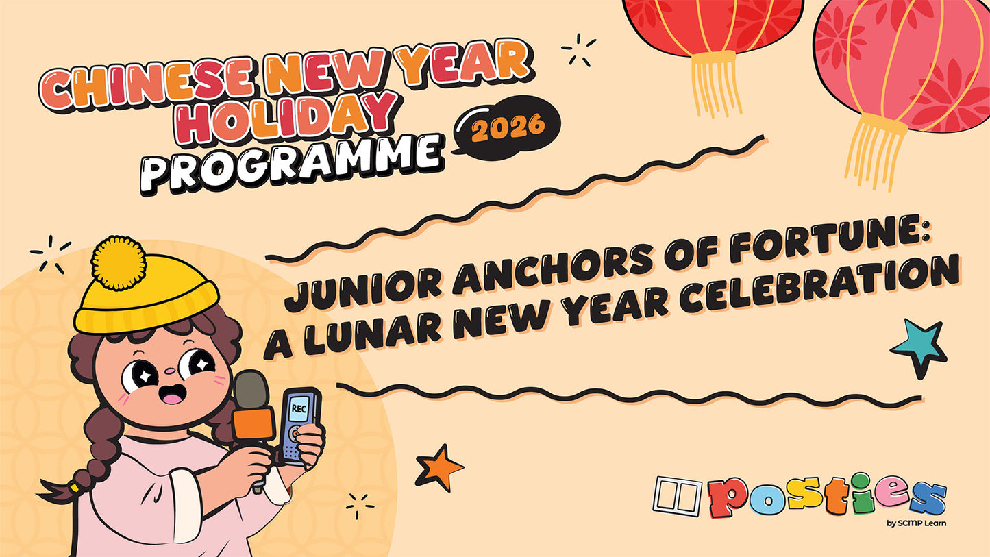 Junior Anchors of Fortune: A Lunar New Year Celebration | 新春新聞小主播 (Age 6-8)