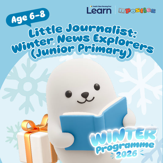 Little Journalist: Winter News Explorers (Junior Primary) 冬日新聞小探員 (Age 6-8)